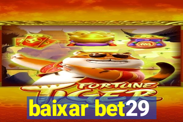 baixar bet29